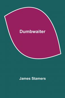 Dumbwaiter