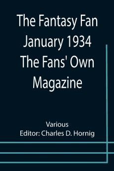 The Fantasy Fan January 1934  The Fans' Own Magazine