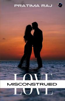 Love Misconstrued