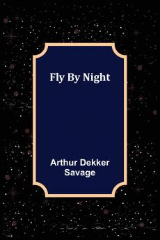Fly By Night