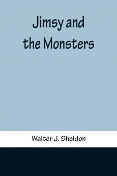 Jimsy and the Monsters