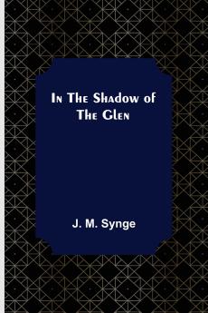 In the Shadow of the Glen