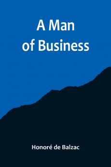 A Man of Business