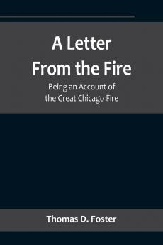 A Letter From the Fire