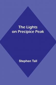 The Lights on Precipice Peak
