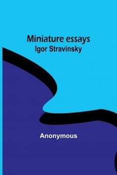 Miniature essays