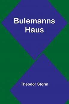 Bulemanns Haus