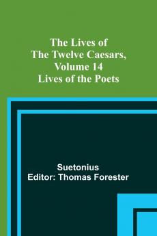 The Lives of the Twelve Caesars Volume 14