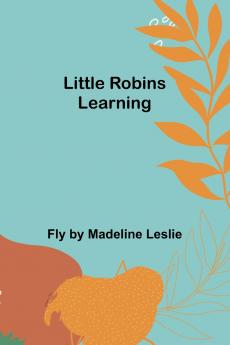 Little Robins Learning