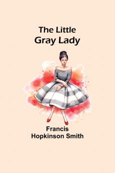 The Little Gray Lady