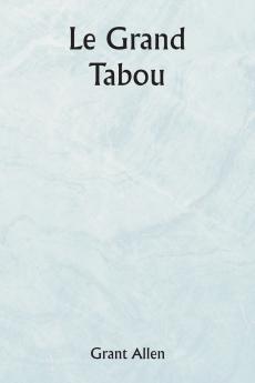 Le grand tabou