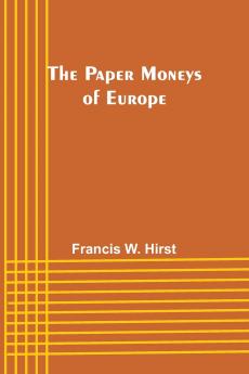 The Paper Moneys of Europe