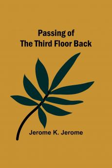 Passing of the Third Floor Back