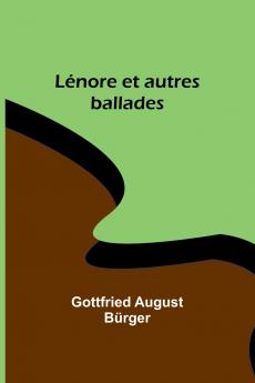 L��nore et autres ballades