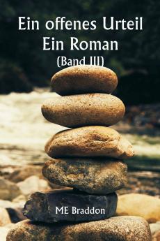 An Open Verdict  A Novel  (Volume III)