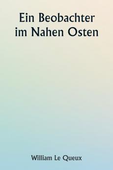 An Observer in the Near East