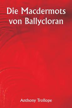 The Macdermots of Ballycloran