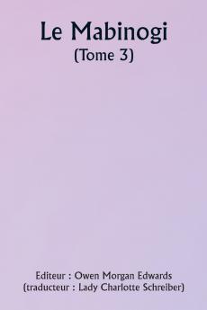 The Mabinogion  (Volume 3)