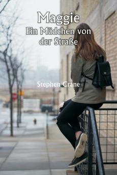 Maggie A Girl of the Streets