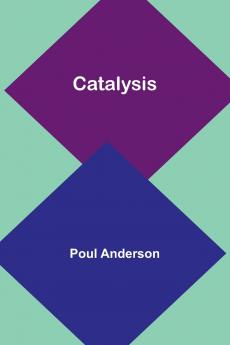 Catalysis