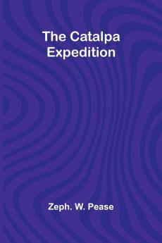 The Catalpa Expedition