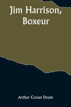 Jim Harrison boxeur