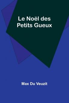 Le Noël des Petits Gueux