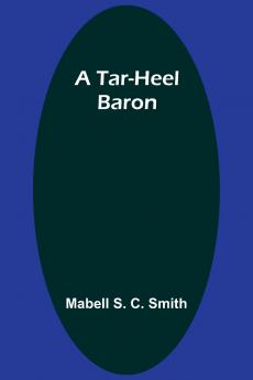 A Tar-Heel Baron