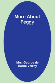 More About Peggy
