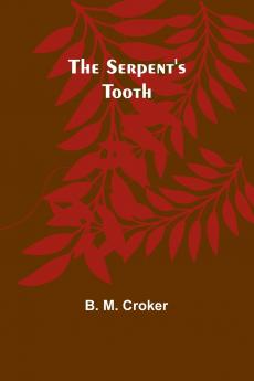 The Serpent's Tooth