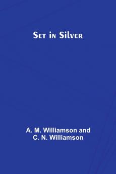 Set in Silver