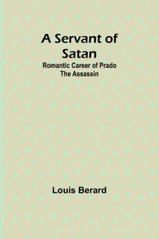 A servant of Satan