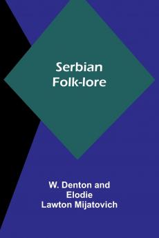 Serbian Folk-lore