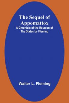 The Sequel of Appomattox