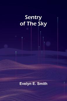 Sentry of the Sky