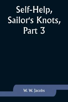 Self-HelpSailor's Knots Part 3.