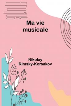 Ma vie musicale