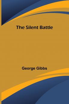 The Silent Battle
