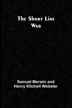The Short Line War
