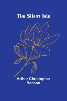 The Silent Isle