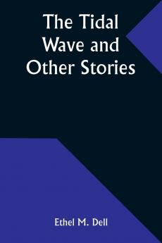 The Tidal Wave and Other Stories