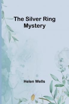 The Silver Ring Mystery