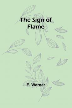 The Sign of Flame