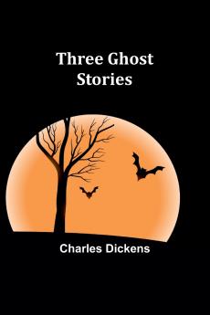 Three Ghost Stories