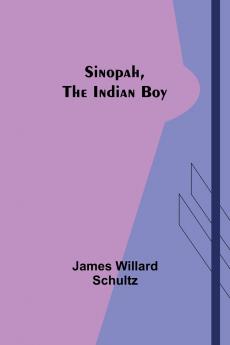 Sinopah the Indian Boy