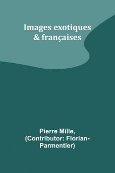 Images exotiques & françaises