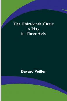 The Thirteenth Chair