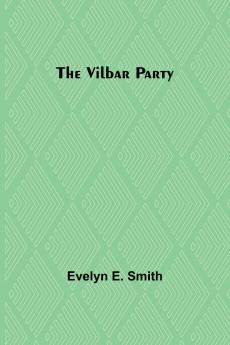 The Vilbar Party