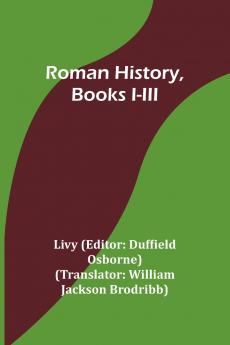 Roman History Books I-III
