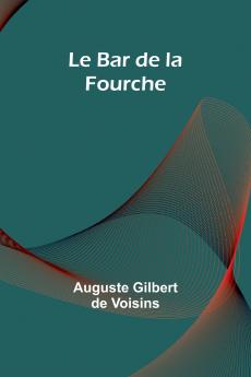 Le Bar de la Fourche